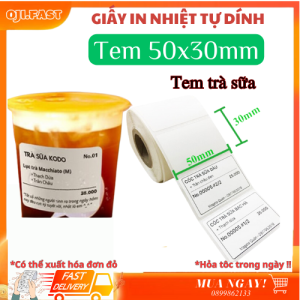 [1 Cuộn ] tem trà sữa 50x30mm x30m ( 950tem) tem nhiệt in tem nhãn 5x3 in mã vachk 5*3 in tem phụ 50x30mm tem nhã phụ có keo dán sẵn