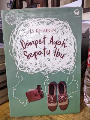 Dompet Ayah sepatu Ibu by J.S Khairen