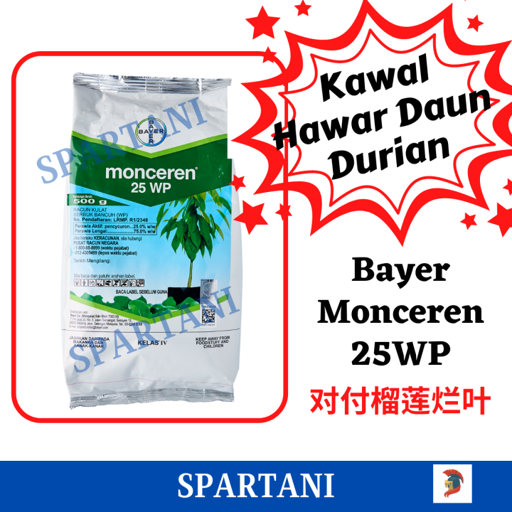 Bayer Monceren 25wp 500g Racun Kulat Hawar Daun Durian Rhizoctonia 对付榴莲烂叶病 Lazada 