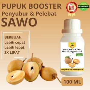 Pupuk Sawo Cepat Berbuah / Pupuk Pelebat Buah Sawo / Pupuk Booster Sawo Cair