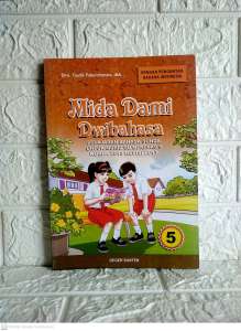 SD MI Kelas V Buku Bahasa Sunda MIDA DAMI DWIBAHASA SD Kelas 5 KURIKULUM 2013 REVISI 2017     Drs. Taufik Faturrohman     GEGER SUNTEN AJ-PNDK-SD
