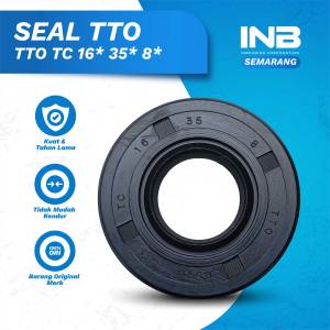 Seal Tc 16 35 8 TTO Original TTO INB SEMARANG