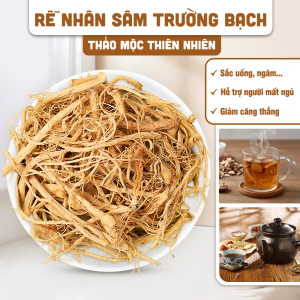 Rễ nhân sâm núi Trường Bạch 100g rễ sâm núi dùng pha trà hầm canh ngâm uống bồi bổ sức khỏe