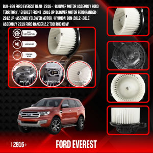 Ford Everest BLO-030 Rear( 2016+ ) Blower Motor Assembly Ford Territory / Everest Front ( 2016 Up )