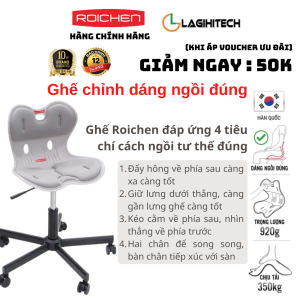 [LAGIHITECH] Ghế Roichen Wow Chỉnh Dáng Ngồi Đúng Hàn Quốc Có Chân Xoay - Hàng Chính Hãng