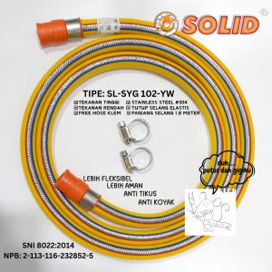 Selang Gas Design Khusus Anti Tikus + Cincin Klem Selang PAKET Merek SOLID tipe : SL-SYG 102-YW