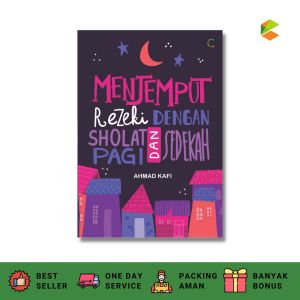 CKLIK MEDIA : Buku Agama : Menjemput Rezeki dengan Sholat Pagi dan Sedekah