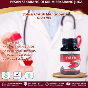 Oil Fit - Obat Penyakit HIV AIDS Memperlambat Infeksi Hiv Aids  Infeksi Saluran Kemih Meningkatkan Imun Tubuh