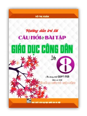 Sách - Hướng dẫn trả lời câu hỏi và bài tập giáo dục công dân lớp 8 (bám sát sgk kết nối tri thức với cuộc sống) (HA)