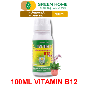 Phân Bón Lá Vitamin B12 GreenHome Chai 100ml Phục Hồi Giải Độc Cho Lan Khi Bị Bón Phân Quá Liều