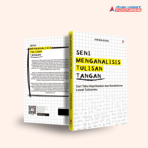 Buku Seni Menganalisis Tulisan Tangan : Cari Tahu Kepirbadian Dan Karaktermu Lewat Tulisanmu - Anak Hebat Indonesia