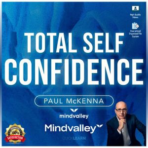 [Mindvalley Course 2023] Total Self-Confidence - Paul McKenna