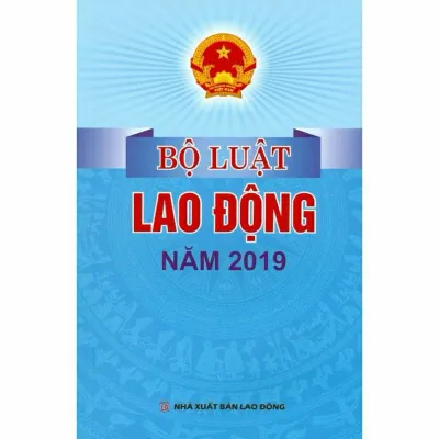 Sách -Bộ Luật Lao Động Năm 2019