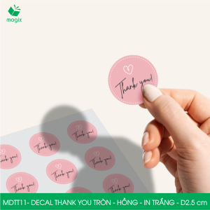 MDTT11 - D2.5cm - 50 Sticker Thank you decal Thank you tròn dán hộp carton tem cám ơn nhãn dán cảm ơn trang trí gói hàng