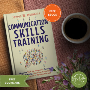 Communication Skills Training by James Williams (paperback) w/ Free Ebook and Bookmark