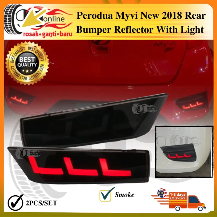 MYVI NEW 2018 REAR BUMPER REFLECTOR WITH LIGHT (SMOKE) | Lazada