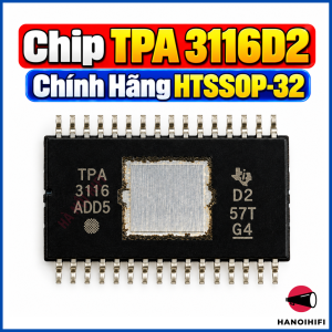 IC Khuếch Đại Âm Thanh TPA3116D2DADR Class D Stereo 2×50W HTSSOP-32 4.5–26V Từ Hà Nội Hifi