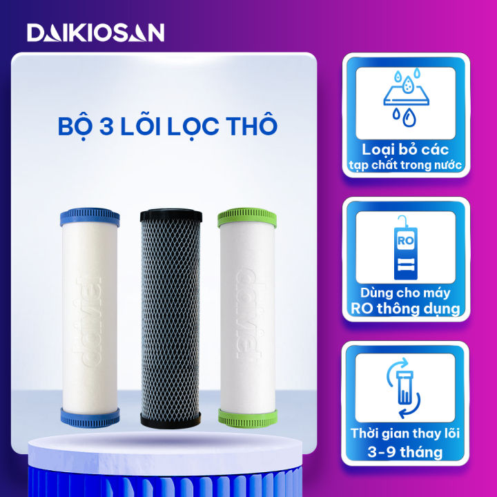 Bộ 3 Lõi Lọc Nước 1-2-3 Daikiosan