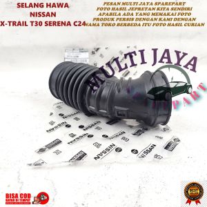 HOSE SELANG HAWA UDARA NISSAN XTRAIL T30 SERENA C24