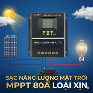Bộ Điều Khiển Sạc Năng Lượng Mặt Trời MPPT 80A Loại Xịn - Sạc Nhanh Tự Ngắt Màn Hình LCD Cực Nét