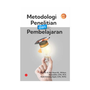 Deepublish Buku Metodologi Penelitian dan Pembelajaran - Nur Ihsan