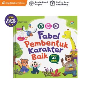 Ziyadbooks - Buku Cerita Anak Bergambar - Fabel Pembentuk Karakter Baik