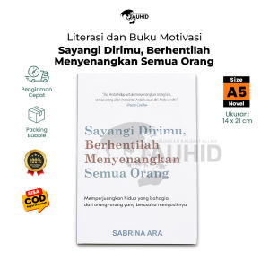 Buku Self Healing Sayangi Dirimu Berhentilah Menyenangkan Semua Orang Soft Cover