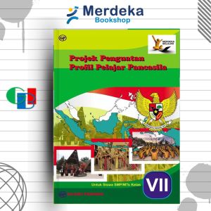 Buku Projek Penguatan Profil Pelajar Pancasila SMP/MTs Kelas 7 Kurikulum Merdeka - Gilang Pratama