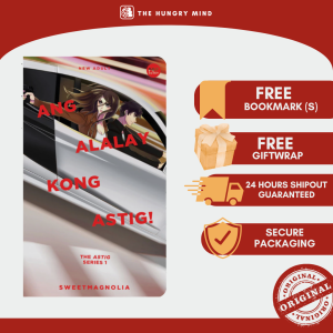 Astig Series 1: Ang Alalay Kong Astig (ORIGINAL) by Sweetmagnolia (PB) Romance Books
