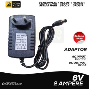 ADAPTOR 6V / 2A || SWITCHING ADAPTOR 6 VOLT / 2 AMPER