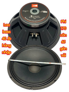 Loa bass 40 JB - hàng nhập - côn 65 phi 170 - giá 1 cái - loa full 40