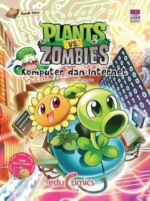 Educomics Plants Vs Zombies : Komputer Dan Internet