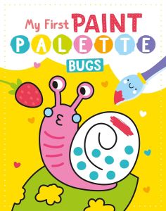 My First Paint Palette : Bugs (Kids Painting) by North Parade Publishing