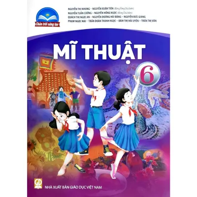 Sách giáo khoa Mĩ Thuật 6 Chân Trời Sáng Tạo (kèm bao sách và bút chì 2B)