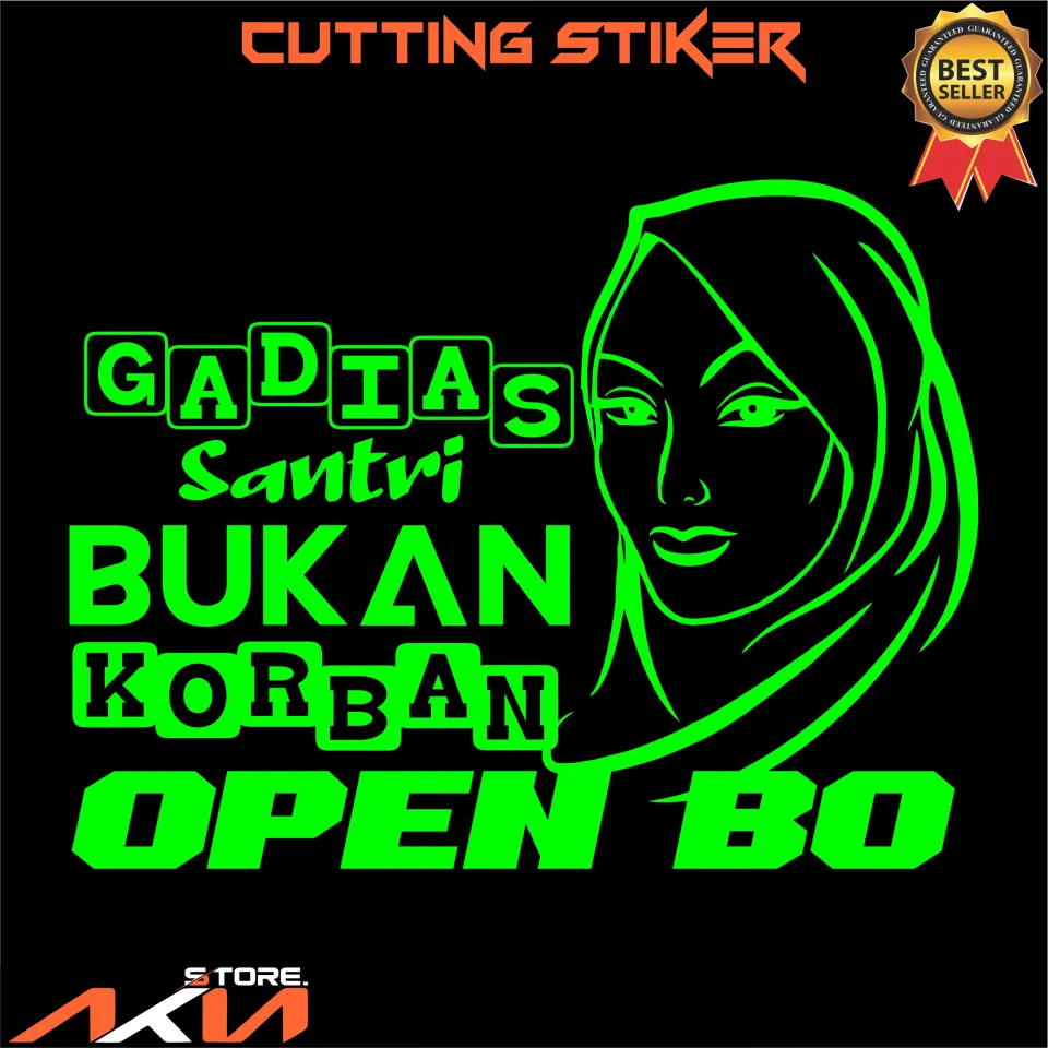 OPEN BO!!!!!Cutting Stiker Hijab/ Cutting Stiker/ Stiker Kata Kata/ Stiker  Kata Kata kaca mobil Truk/ Stiker viral/ Stiker keren | Lazada Indonesia