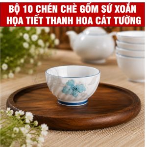 BỘ 10 CHÉN CHÈ GỐM SỨ CAO CẤP – HỌA TIẾT THANH HOA CÁT TƯỜNG