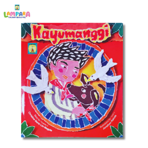 Kayumanggi - Story by Christine Marie Lim Magpile I Illustrations by Jonathan Rañola