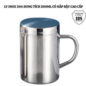 Ly uống trà Inox cao cấp có nắp đậy có coi cầm chống bỏng dung tích 200ml