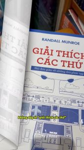 Sách - Giải thích các thứ (Nói đơn giản về những thứ phức tạp) (Randall Munroe) (Nhã Nam)