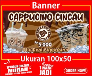 Banner Cappcucino Cincau Spanduk Cappcucino Cincau ukuran 100x50 cm COD. Banner Cappcucino Cincau Spanduk Cappcucino Cincau ukuran 100x50 cm COD.
