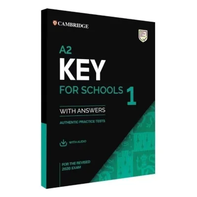 Cambridge KET A2 Key Authentic Practice Test for Schools 1/2 Students Book with Answers + Audio