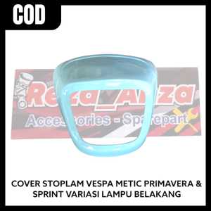 COVER STOPLAM VESPA METIC PRIMAVERA & SPRINT VARIASI LAMPU BELAKANG VESPA METIC Motorcycle