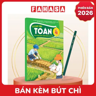 Sách Giáo Khoa Vở Bài Tập Toán 4 - Tập 1 (Tích Hợp Phát Triển Năng Lực Số) (Phiên Bản 2026) - Kèm Bút Chì