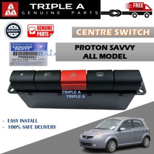 ORIGINAL CENTER SWITCH PROTON SAVVY SWITCH KECEMASAN HEATER SWITCH