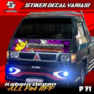 Stiker Kabin depan ALL PICK UP Berkualitas. FuturaL 300 New cary Straga. Higt Quality.