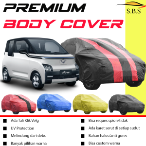 WULING AIR EV Body Cover Mobil wuling Sarung Mobil wuling air ev wuling binguo ev brio rs brio satya brio lama brio urbanite all new brio 2023 brio 2024