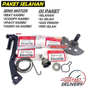 PAKET SELAHAN KOMPLIT VARIO 110 KARBU / BEAT KARBU / SPACY LAMA / SCOOPY OLD / PAKETAN 1 SET AS SELAH + ENGKOL / ENGKOLAN + GIGI PINION + PER SELAH / KAMPAK / SHAFT CANGKUL KICK STARTER / PEDAL STATER SLAHAN GEAR SLAH KVY / KVB