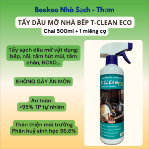 Tẩy dầu mỡ T-Clean (TClean) 95% thành phần tự nhiên vệ sinh sạch bếp từ nồi chiên lò vi sóng.(Chai 500ml)