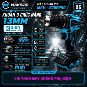 Máy Khoan Pin MAKIVAR TNF-DZ-2113 21V – Khoan 3 Chức Năng 13mm – Kèm Pin 10Cell + Sạc – Động Cơ Không Chổi Than