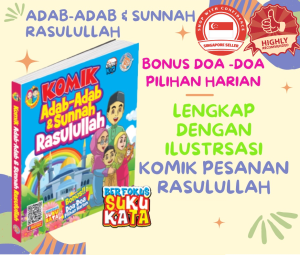 Komik Adab-adab Sunnah Rasulullah SAW Bonus Doa-Doa pilihan Harian (BERFOKUS SUKU KATA)